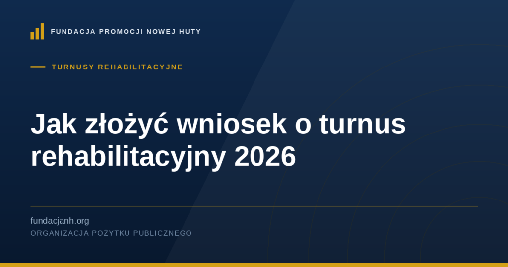 Jak złożyć wniosek o turnus rehabilitacyjny 2026